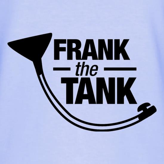 Frank The Tank t shirt